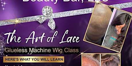 The Art of Lace: Houston Wig Class (Hair and Sewing Machine Included)