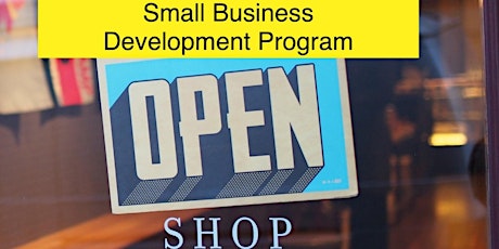 FREE Small Business Development Program - Business Plan Development
