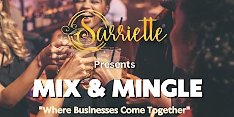 Sarriette's Mix and Mingle