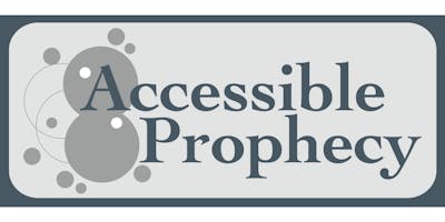 3DM Accessible Prophecy Workshop - Central California