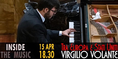 Immagine principale di Tra l'Europa e gli Stati Uniti: Virgilio Volante, pianoforte 