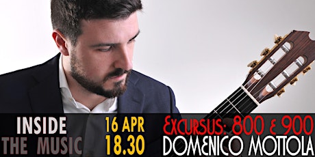 Immagine principale di Excursus: dall'800 al 900 storico - Domenico Mottola, chitarra 
