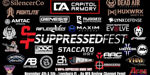 (SAT) Suppressed Fest 2023 - Hosted By Capitol Armory & NFA Review Channel