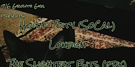 Hoity-Toity / Lokeigh / The Slightest Bits + more