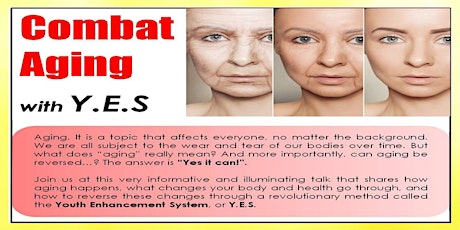 Combat Aging With Y.E.S primary image