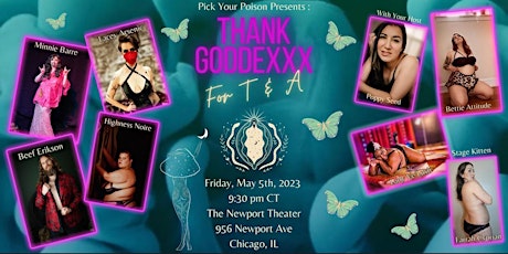 Pick Your Poison Presents - Thank Goddexxx for T&A