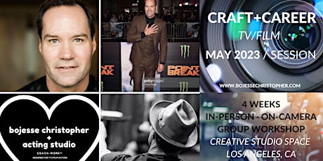 Imagem principal do evento Craft+Career TV/Film  · In-Person · On Camera · Group Acting Workshop/MAY