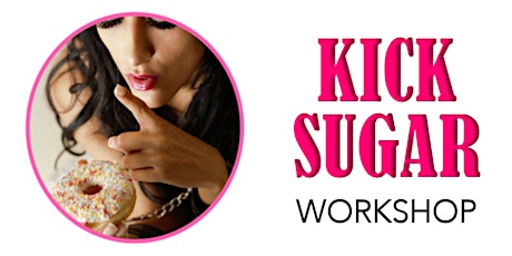 Kick Sugar Workshop primary image