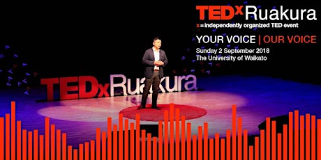 TEDxRuakura 2018 : Your Voice ׀  Our Voice primary image