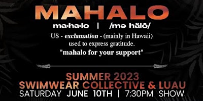 Tre Sorelle Events Presents: "MAHALO" Summer '23 Swimwear Collective & Luau primary image