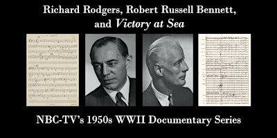 Richard Rodgers, Robert Russell Bennett, and Victory at Sea