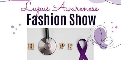 Primaire afbeelding van Lupus Awareness Fashion Show “All Shades Of Purple”