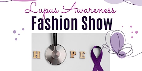 Lupus Awareness Fashion Show “All Shades Of Purple”