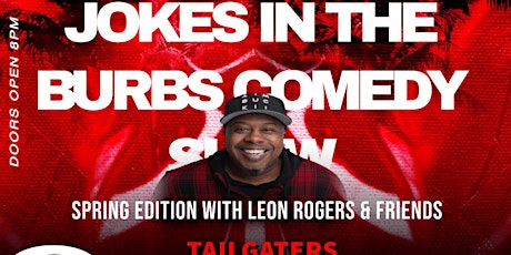 Hauptbild für West Suburbs  Jokes in the Burbs  with Leon Rogers & Friends Spring Edition