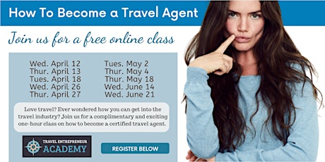 Learn How to Become a Travel Agent (Free Virtual Class)