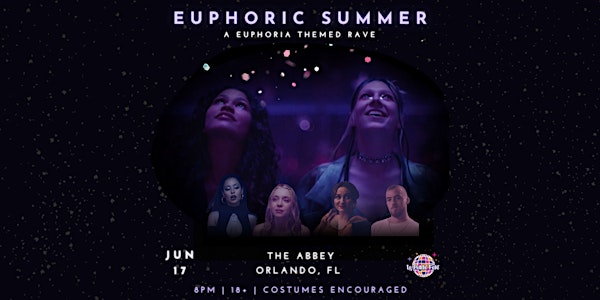 Euphoric Summer: A Euphoria Themed Dance Party in Orlando