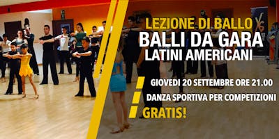 LEZIONE DI BALLO GRATIS - BALLI DA GARA (Latini Americani) LEZIONE DI BALLO GRATIS - BALLI DA GARA (Latini Americani)
