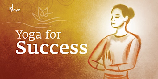 Yoga for Success in Framingham, MA on May 21 primary image