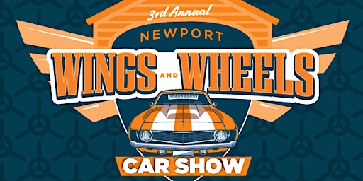 Imagem principal de 3rd Newport Wings & Wheels Car Show - Pre-Registration