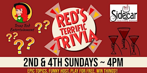 Sidecar Tasting Room presents Texas Red's Sunday afternoon Terrific Trivia primary image
