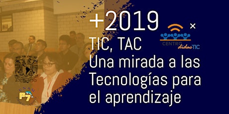 Imagen principal de +2019 TIC, TAC "Una mirada a las tecnologías para el aprendizaje y el Conocimiento"