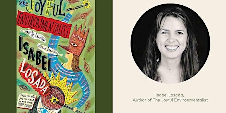 'The Joyful Environmentalist' Isobel Losada at Rye Books primary image