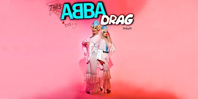 Primaire afbeelding van DRAG ABBA PARTY hosted by Drag Queens (FunnyBoyz)