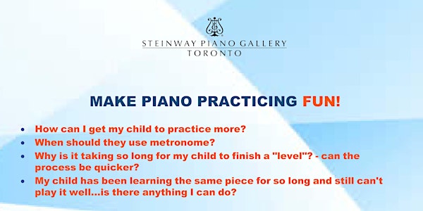 MAKE PIANO PRACTICING FUN