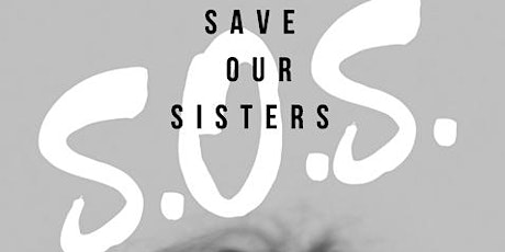 Save Our Sisters primary image