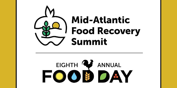 Mid-Atlantic Food Recovery Summit & 8th Annual BSU Food Day