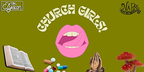 ★ Church Girls (Free Rehearsals)