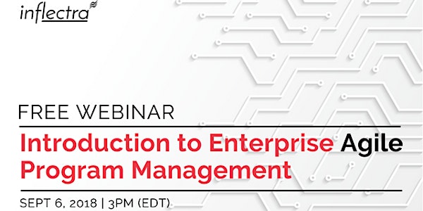 Free Webinar: Introduction to Enterprise Agile Program Management