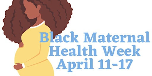 Hauptbild für Black Maternal Health Week