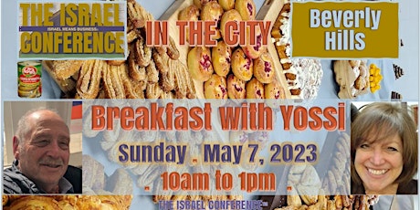 Hauptbild für The Israel Conference™ - Our Breakfast with Yossi in Beverly Hills