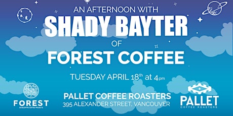 An Afternoon with Shady Bayter of Forest Coffee primary image