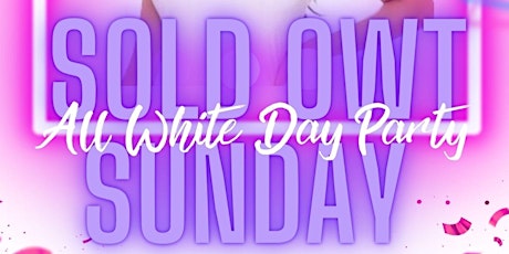 Imagem principal de Sold OWT Sunday: ALL WHITE DAY PARTY