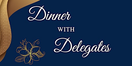 2023 Dinner with  Delegates