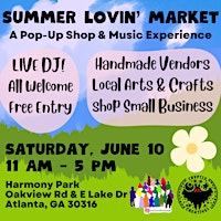 Summer Lovin' Marketplace: Handmade, Local and Original Creations primary image