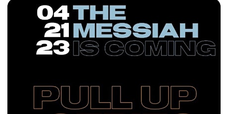 #THEMESSIAHISCOMING "PULL UP" Series primary image