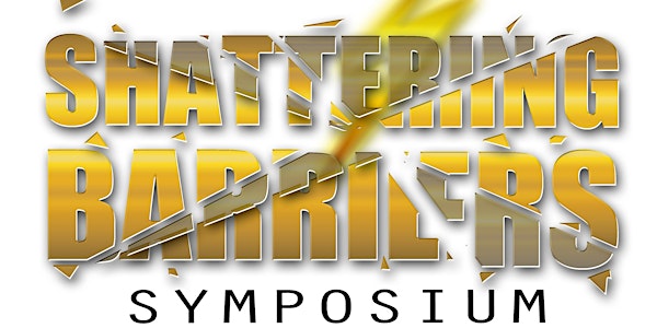 2nd Annual Shattering Barriers Symposium: A Human Trafficking Gathering