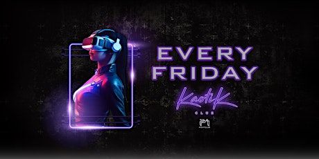 KaotiK Club - Every Friday! primary image