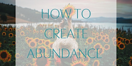 Image principale de How to create abundance