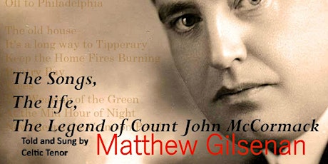 The Count: The Life and Music of John McCormack, by Matthew Gilsenan