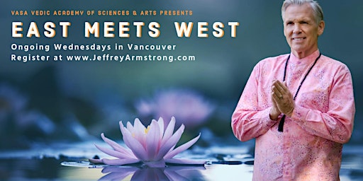EAST Meets WEST with Jeffrey Armstrong Author & Distinguished Indologist primary image