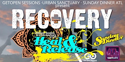 RECOVERY: HEAL & RELEASE ATL primary image