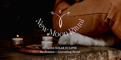 New Moon Solar Eclipse Ritual  in Aries primary image