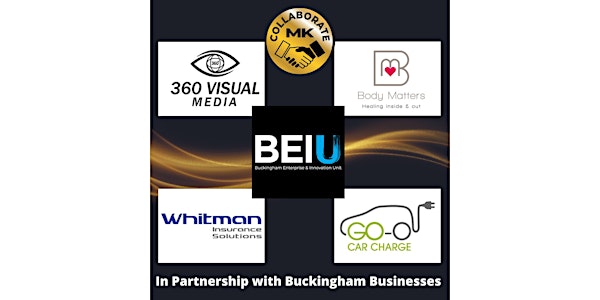 Collaborate MK "In Partnership with Buckingham Businesses"