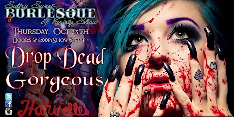 Sultry Sweet Burlesque presents Drop Dead Gorgeous primary image