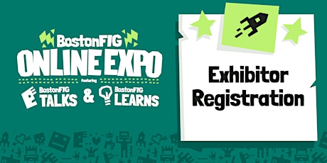 Exhibitor Registration for the 2023 BostonFIG Online Expo primary image