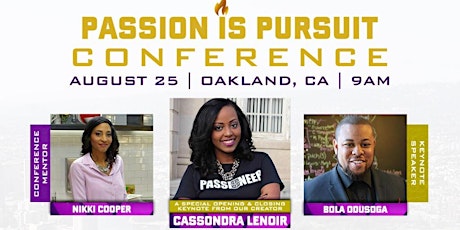 The Passion is Pursuit Conference - OAKLAND primary image